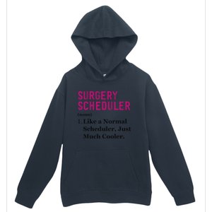 Funny Surgery Scheduler Application Day Medical Scheduler Urban Pullover Hoodie