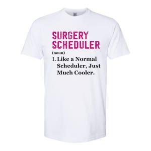 Funny Surgery Scheduler Application Day Medical Scheduler Softstyle CVC T-Shirt