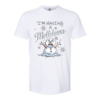 Funny Snow Sarcastic Puns IM Having A Meltdown Snow Gift Softstyle CVC T-Shirt