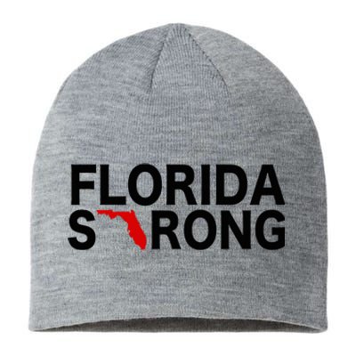 Florida Strong Support For Florida Graphic Sustainable Beanie