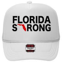 Florida Strong Support For Florida Graphic High Crown Mesh Back Trucker Hat