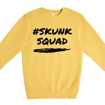 Funny Skunk Squad Hashtag #Skunksquad Great Gift Premium Crewneck Sweatshirt