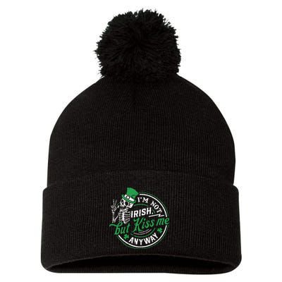 Funny Sarcastic St Patricks IM Not Irish But Kiss Me Anyway Pom Pom 12in Knit Beanie