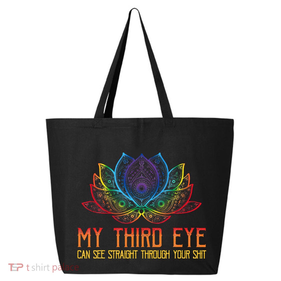Funny Spiritual Saying Third Eye Sees Through Your Shit 25L Jumbo Tote