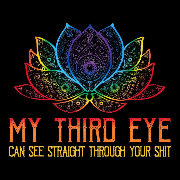 Funny Spiritual Saying Third Eye Sees Through Your Shit Visor