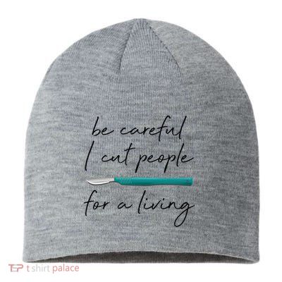 Funny Surgeon Surgery Gift for Medical Professionals Sustainable Beanie