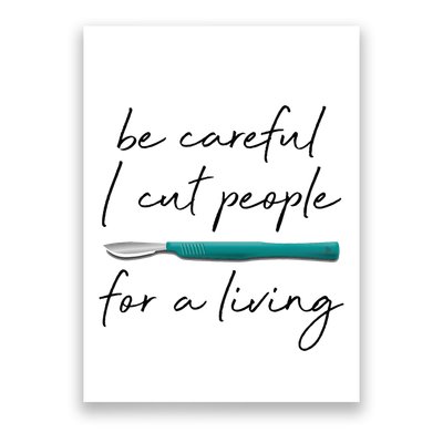 Funny Surgeon Surgery Gift for Medical Professionals Poster