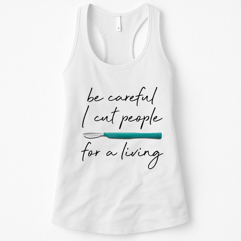 Funny Surgeon Surgery Gift for Medical Professionals Womens Tank Top