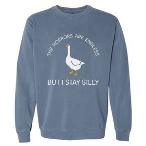 Funny Stay Silly Goose Horrors Are Endless Meme Garment-Dyed Sweatshirt