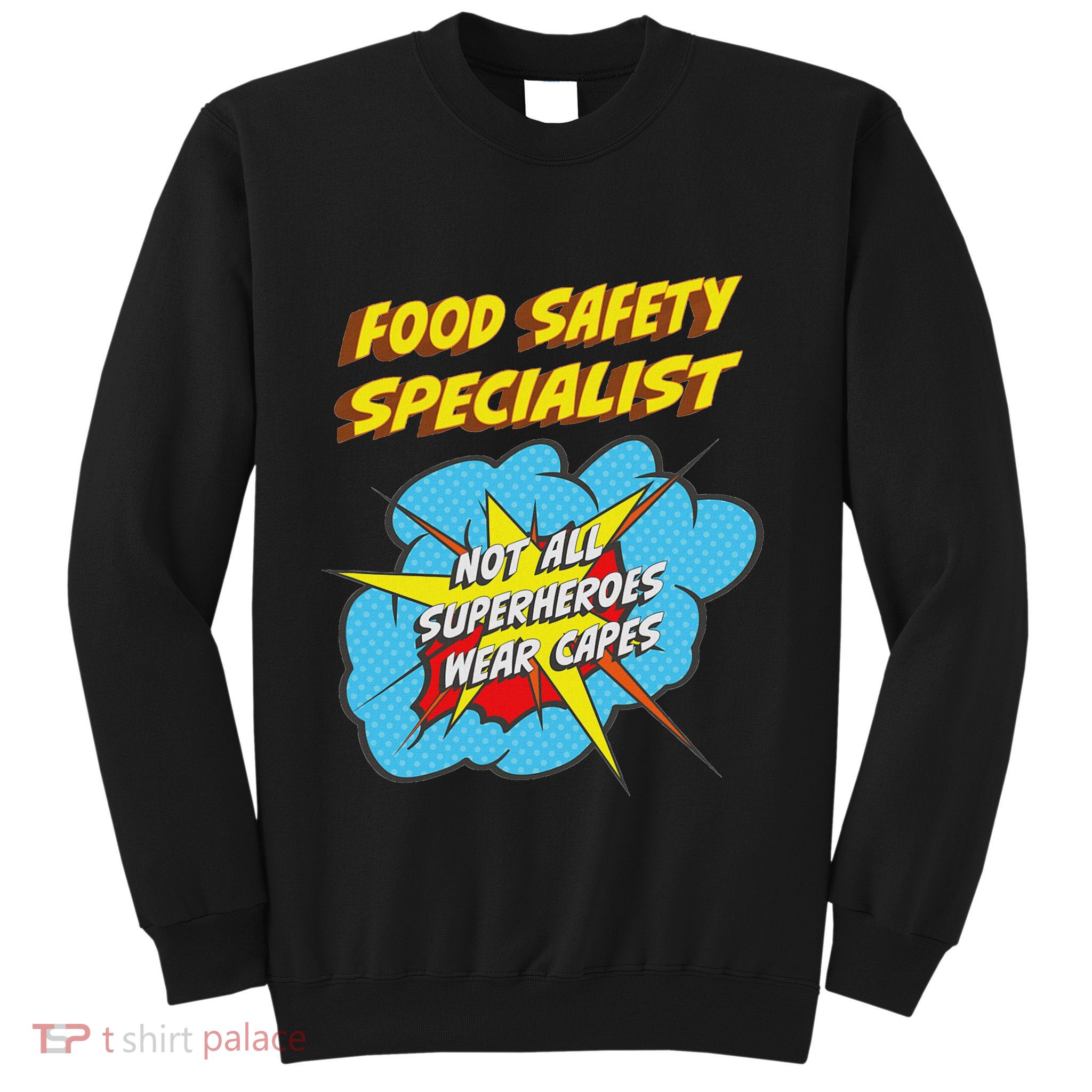 Food Safety Specialist Funny Superhero Job Sweatshirt