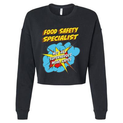 Food Safety Specialist Funny Superhero Job Cropped Pullover Crew