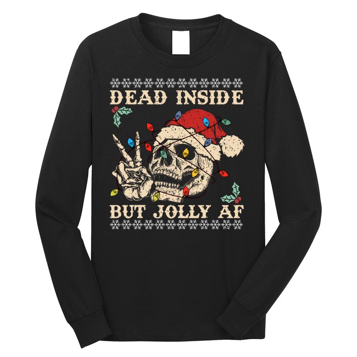 Festive Sarcastic Snarky Skeleton Ugly Christmas Sweater Long Sleeve Shirt