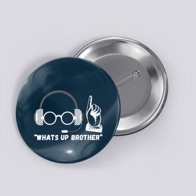 Funny Sketch Streamer Whats Up Brother Button
