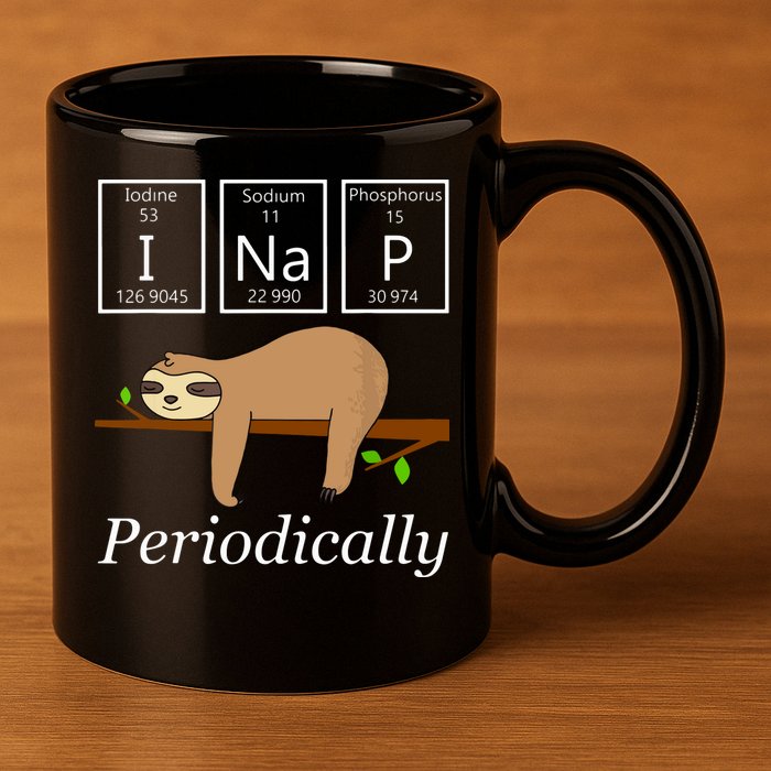 Funny Science Sloth Shirts I Nap Periodically Sloths Lovers 11oz C Handle Ceramic Mug