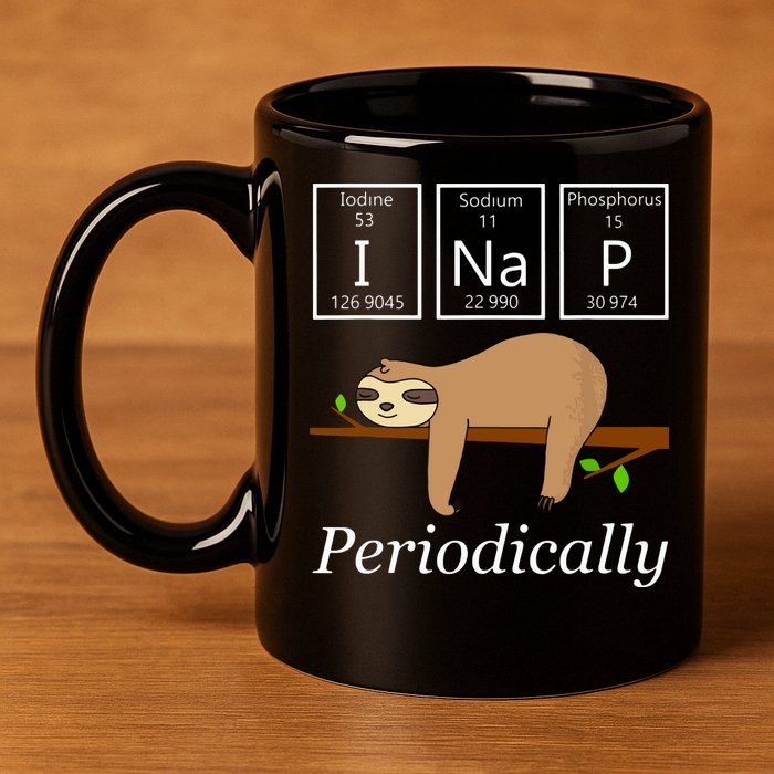 Funny Science Sloth Shirts I Nap Periodically Sloths Lovers 11oz C Handle Ceramic Mug