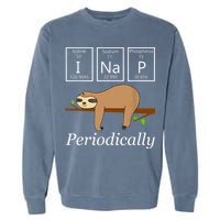 Funny Science Sloth Shirts I Nap Periodically Sloths Lovers Garment-Dyed Sweatshirt