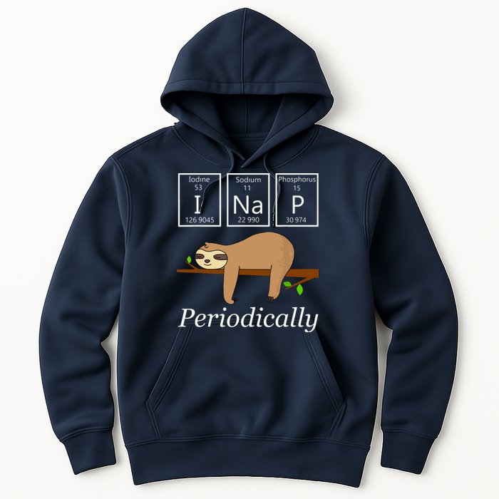 Funny Science Sloth Shirts I Nap Periodically Sloths Lovers Hoodie