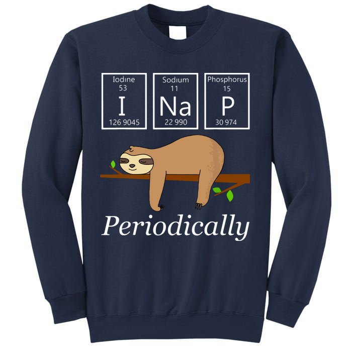 Funny Science Sloth Shirts I Nap Periodically Sloths Lovers Sweatshirt