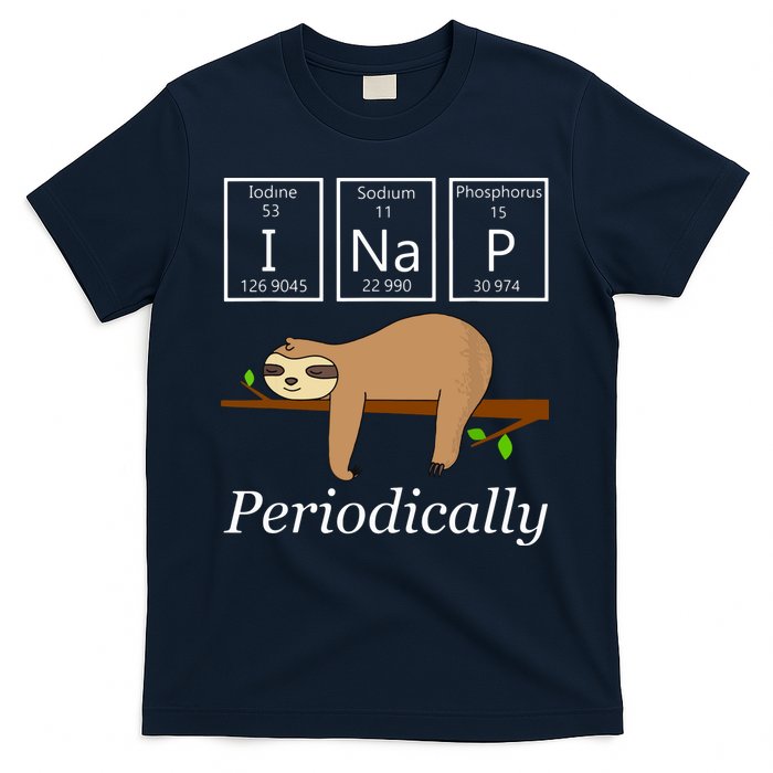 Funny Science Sloth Shirts I Nap Periodically Sloths Lovers T-Shirt