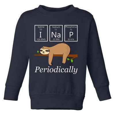 Funny Science Sloth Shirts I Nap Periodically Sloths Lovers Toddler Sweatshirt