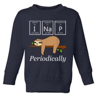Funny Science Sloth Shirts I Nap Periodically Sloths Lovers Toddler Sweatshirt