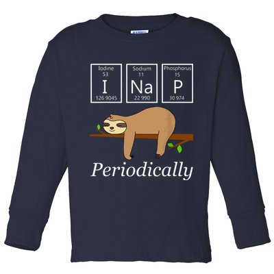 Funny Science Sloth Shirts I Nap Periodically Sloths Lovers Toddler Long Sleeve Shirt