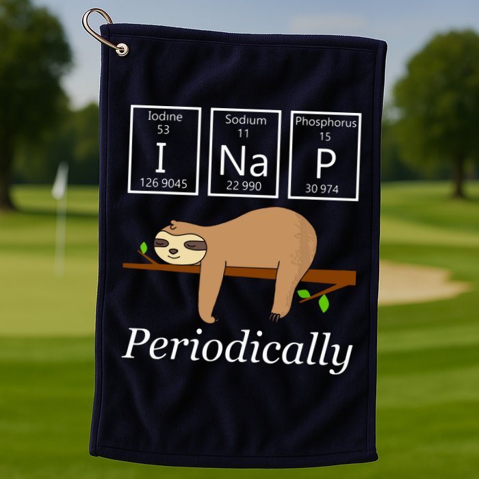 Funny Science Sloth Shirts I Nap Periodically Sloths Lovers Golf Towel