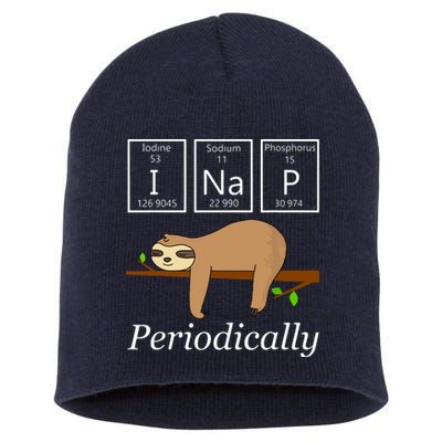 Funny Science Sloth Shirts I Nap Periodically Sloths Lovers Short Acrylic Beanie