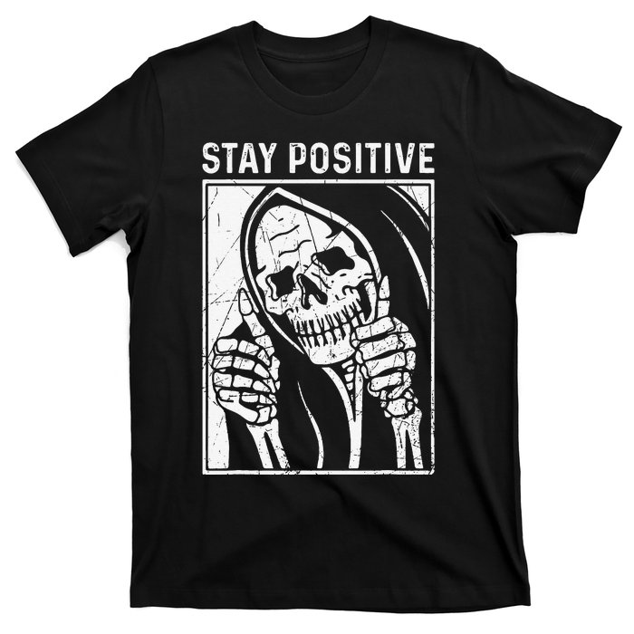 Funny Skull Stay Positive Skeleton Halloween Motivational T-Shirt