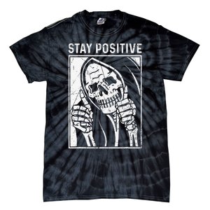 Funny Skull Stay Positive Skeleton Halloween Motivational Tie-Dye T-Shirt