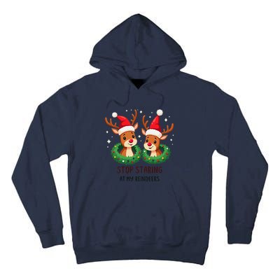 Funny Stop Staring At My Reindeers Boobs Ugly Gag Xmas Tall Hoodie