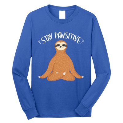 Funny Sloth Stay Pawsitive Yoga Sloth Lover Gift Long Sleeve Shirt