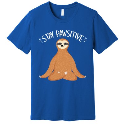 Funny Sloth Stay Pawsitive Yoga Sloth Lover Gift Premium T-Shirt