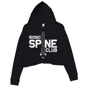 Funny Spine Surgery Gift For  Bionic Spine Club Crop Fleece Hoodie