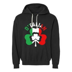 Funny St Saint Patricks Day Irish Italian O'talian Garment-Dyed Fleece Hoodie