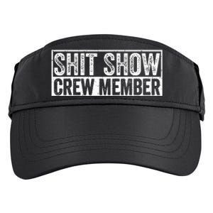 Funny Shit Show Crew Member Adult Drive Performance Visor