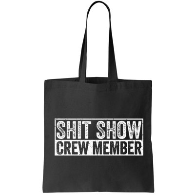 Funny Shit Show Crew Member Bag