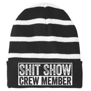 Funny Shit Show Crew Member Striped Beanie with Solid Band