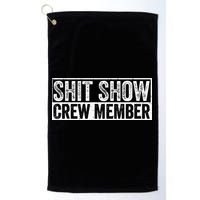 Funny Shit Show Crew Member Golf Towel