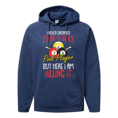 Funny Sports Snooker I Never Dreamed Billiards Pool Player Gift Performance Fleece Hoodie