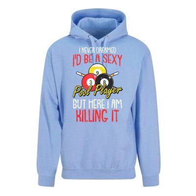 Funny Sports Snooker I Never Dreamed Billiards Pool Player Gift Unisex Surf Hoodie