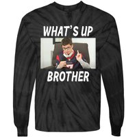 Funny Sketch Streamer Whats Up Brother Funny Meme Tie-Dye Long Sleeve Shirt