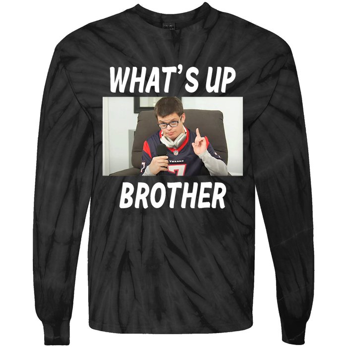 Funny Sketch Streamer Whats Up Brother Funny Meme Tie-Dye Long Sleeve Shirt