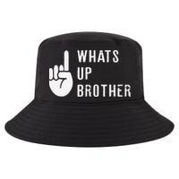 Funny Sketch Streamer Whats Up Brother Gift Cool Comfort Performance Bucket Hat
