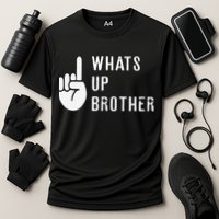 Funny Sketch Streamer Whats Up Brother Gift Cooling Performance Crew T-Shirt