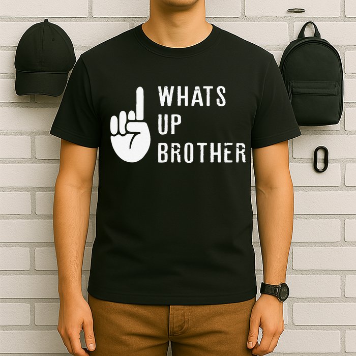 Funny Sketch Streamer Whats Up Brother Gift T-Shirt