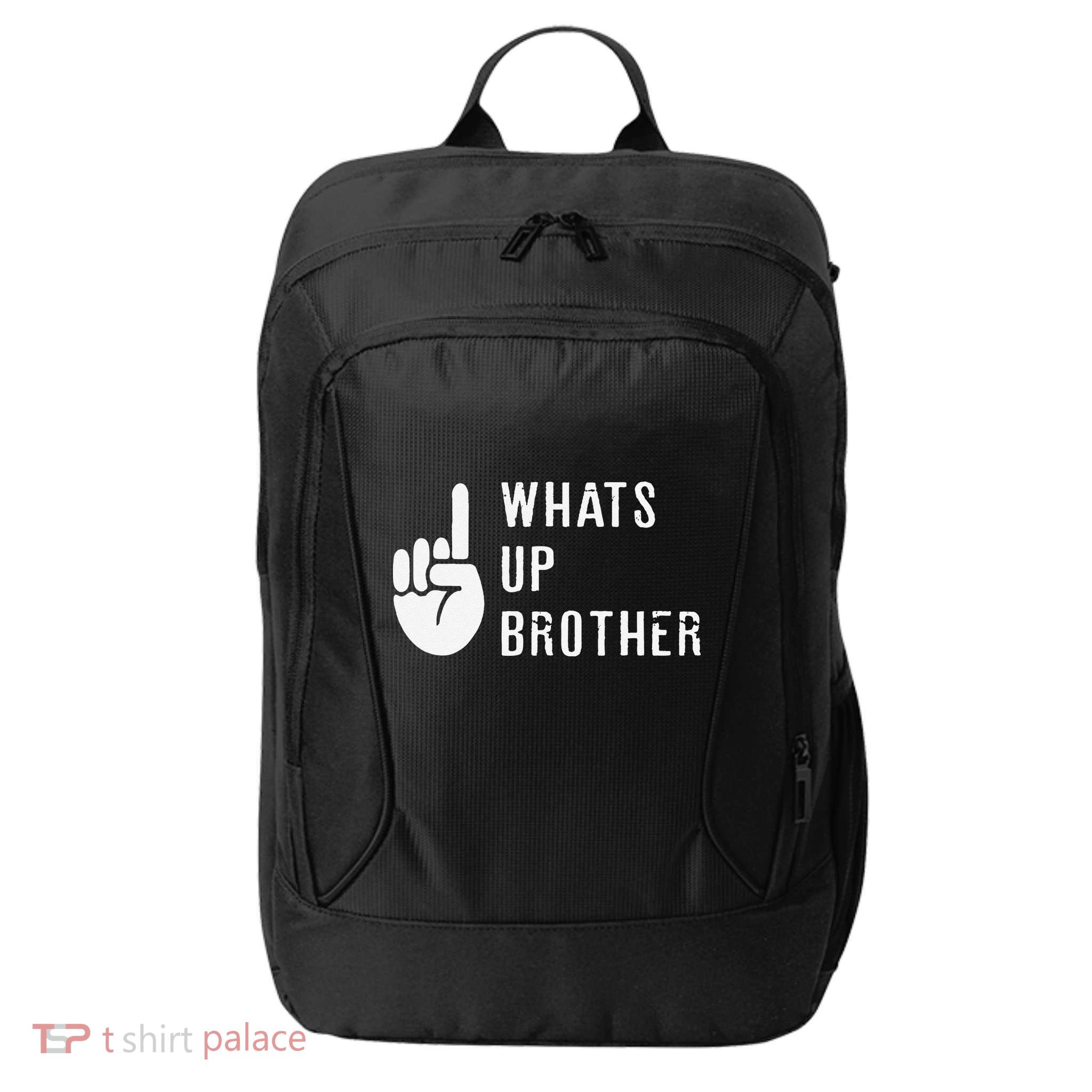 Funny Sketch Streamer Whats Up Brother Gift City Backpack