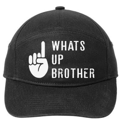 Funny Sketch Streamer Whats Up Brother Gift 7-Panel Snapback Hat