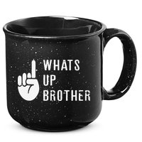 Funny Sketch Streamer Whats Up Brother Gift 15oz Campfire Ceramic Mug