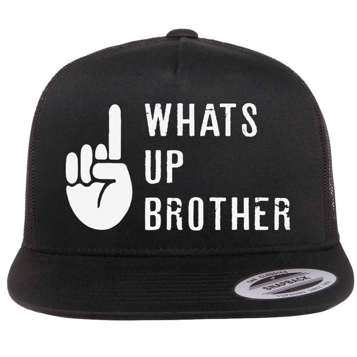 Funny Sketch Streamer Whats Up Brother Gift Flat Bill Trucker Hat